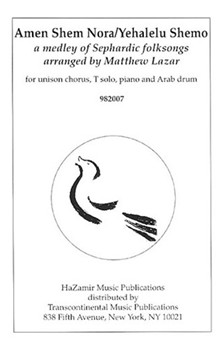Amen Shem Nora/Yehalelu Shemo by - Matthew Lazar - for Unison