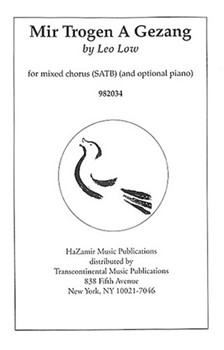Mir Trogen A Gezang by Low Leo for SATB