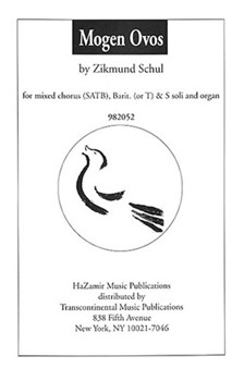 Mogen Ovos by Zikmund Schul for SATB