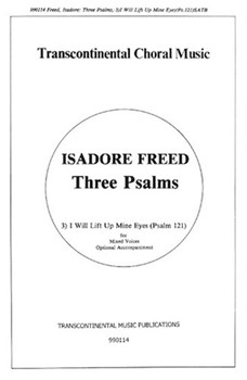 I Will Lift Up Mine Eyes by Freed Isadore for SATB a cappella
