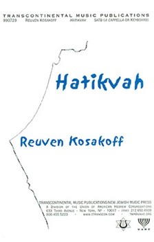 Hatikvah (The National Anthem Of Israel) (SATB) by Kosakoff Reuven for SATB