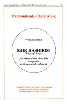 Shir Hashirim (Song Of Songs) by Sharlin William for SAATB