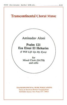 Psalm 121: Esa Einai El Heharim by Aloni Aminadav for SATB