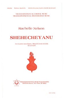 Shehecheyanu by Nelson Rachelle for SATB