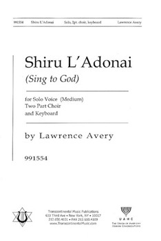 Shiru L'adonai (Sing to God) by Avery Lawrence for 2-Part