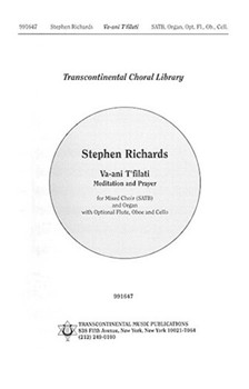 Va'ani T'filati (Meditation And Prayer) by Richards Stephen for SATB