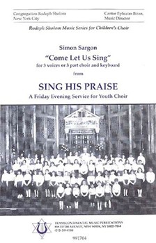 Come Let Us Sing by Sargon Simon for 3-Part