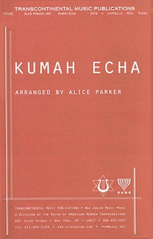 Kumah Echa by Postolsky Shlomo - Parker Alice - for SATB a cappella