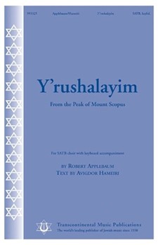Y'rushalayim by Applebaum Robert for SATB