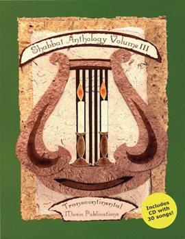 Shabbat Anthology - Volume III by for