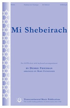 Mi Shebeirach Prayer For Healing by Friedman Debbie - Feinsinger Mary - for SATB