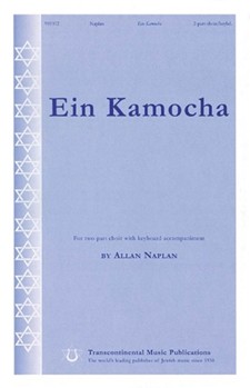 Ein Kamocha by Naplan Allan for 2-Part