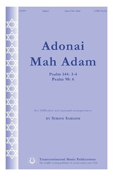 Adonai Mah Adam by Sargon Simon for SATB