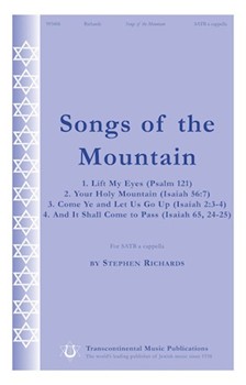 Songs Of The Mountain by Richards Stephen for SATB a cappella