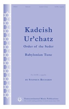 Kadeish Ur' Chatz by Richards Stephen for SATB