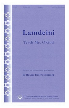 Lamdeini (Teach Me O God) by Schiller Benjie Ellen for 2-Part