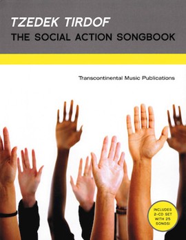 Tzedek Tirdof - The Social Action Songbook by Various for