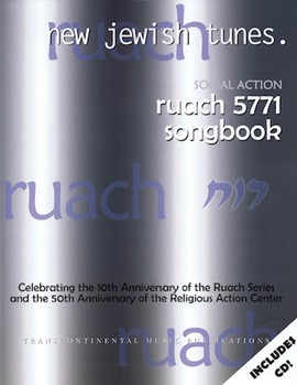 Ruach 5771: New Jewish Tunes - Social Action by for