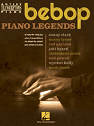 Bebop Piano Legends Artist Transcriptions [piano]