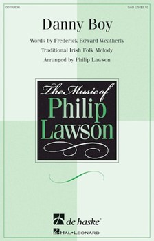 Danny Boy by Irish Folk Song - Lawson Philip - F E Weatherly for SAB and Piano