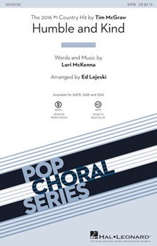 Humble and Kind by McKenna Lori - Lojeski Ed - Tim McGraw for SAB and Piano