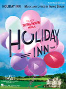 Holiday Inn - The New Irving Berlin Musical  PVG