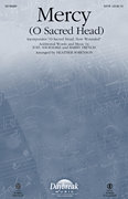 Mercy (O Sacred Head) [choral satb] Sorenson