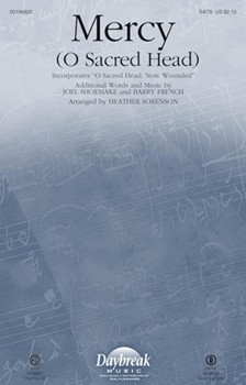 Mercy (O Sacred Head) by Shoemake and French - Sorenson Heather - for ChoirTRAX