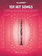 101 Hit Songs - for Clarinet Clarinet