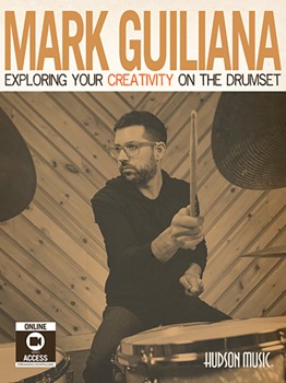 Exploring Your Creativity on the Drumset w/online video [drumset] Guiliana