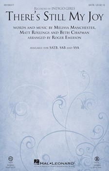 There's Still My Joy by Manchester Rollings - Emerson Roger - Indigo Girls for SATB and Piano