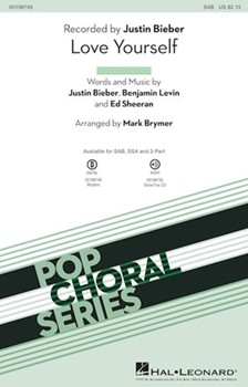 Love Yourself by Bieber Levin Sheer - Brymer Mark - Justin Bieber for SAB and Piano