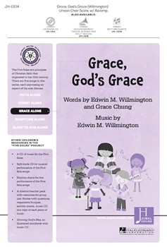 Grace God's Grace by Willmington Edwin M Willmington and Chung for Unison and Piano