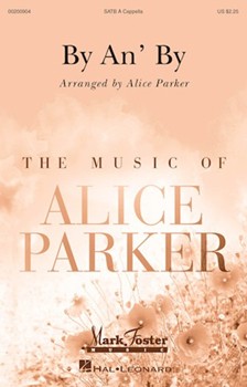 By An' By by - Parker Alice - for SATB a cappella (Trad. Spiritual)