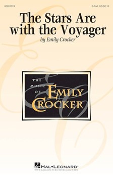 Stars Are with the Voyager by Crocker Emily for 2-Part and Piano