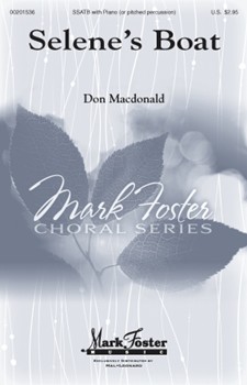Selene's Boat by MacDonald Don Allison Girvan for SATB and Piano