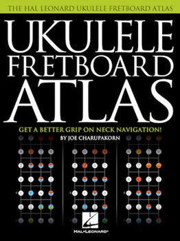 Ukulele Fretboard Atlas [ukulele]