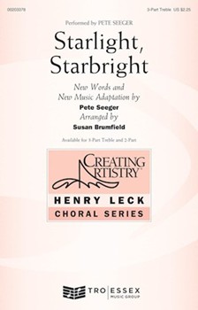 Starlight Starbright by Seeger Pete - Brumfield Susan - Seeger Pete for 3-Part Treble and Piano