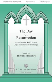 Day of Resurrection by Matthews Thomas St. John of Damascus for SATB