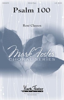 Psalm 100 by Clausen Rene for SSA and Piano