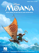 Hal Leonard Miranda/Foa'i/Mancin   Moana - Music from the Motion Picture Soundtrack (9 songs) - Piano / Vocal / Guitar