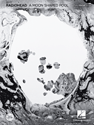 Radiohead - A Moon Shaped Pool