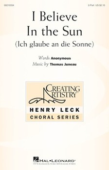 I Believe In the Sun - Ich glaube an die Sonne by Juneau Thomas for 2-Part