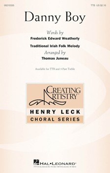 Danny Boy by - Juneau Thomas - F. E. Weatherly for TTB and Piano (Trad. Irish Folk)