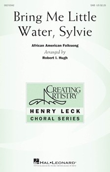 Bring Me Little Water Sylvie by - Hugh Robert - for SAB and Piano (African Amer. Folk)