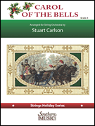 Southern  Carlson S  Carol of the Bells - String Orchestra