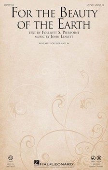 For The Beauty Of The Earth by Leavitt John Folliott S Pierpoint for 2-Part and Piano