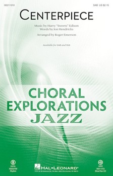 Centerpiece by Edison Harry Sweets - Emerson Roger - Lambert Hendricks and Ross for SSA