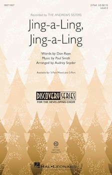 Jing-a-Ling Jing-a-Ling by Smith Paul - Snyder Audrey - Don Raye for 2-Part and Piano