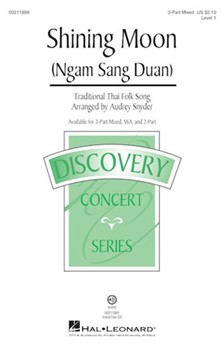 Shining Moon - Ngam Sang Duan by - Snyder Audrey - for 3-Part Mixed and Piano (Trad. Thai Folk Song)